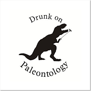 Drunk on Paleontology Posters and Art